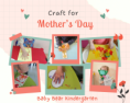 /album/baby-bear-kindergarten/craft-mother-s-day-png1/